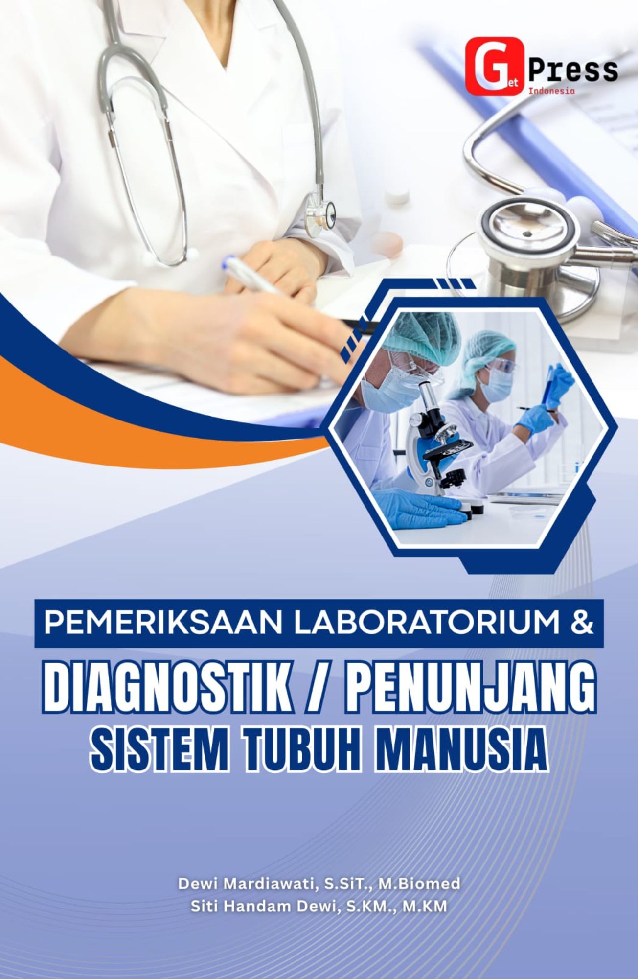 PEMERIKSAAN LABORATORIUM & DIAGNOSTIK/PENUNJANG PADA SISTEM TUBUH  MANUSIA